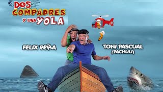 DOS COMPADRES Y UNA YOLA PELICULA COMPLETA [upl. by Imoian996]