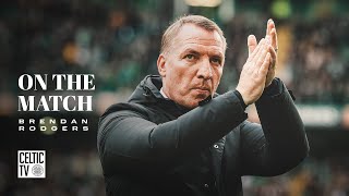 Brendan Rodgers On the Match  Celtic 20 Hearts  Bhoys continue perfect start in Scottish Prem [upl. by Troyes]