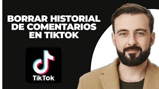 Cómo eliminar el historial de comentarios en TikTok 2024 [upl. by Eulau]