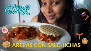 ASMR  Comiendo arepas con SALCHICHAS [upl. by Ayitahs235]