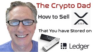 How to Sell XRP That You Have Stored on Your Ledger Nano XS Hardware Wallet [upl. by Ettesil]