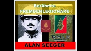 Die Fremdenlegion – Berühmte Legionäre Alan SEEGER [upl. by Malamut]