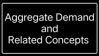 Aggregate Demand and Related Concepts Class12 Full Concept NotesWork In Detail 202223 Section [upl. by Lesly]