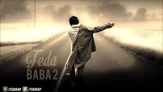 Feda  Baba 2  2016 [upl. by Rheta]