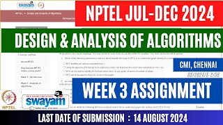 Design and Analysis of Algorithms Week 3 Assignment 3  JulDec 2024  OPEducore [upl. by Kano14]