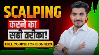 Scalping के Secret Tips Beginner to Pro Strategy  Free Full Course for beginners [upl. by Jallier]