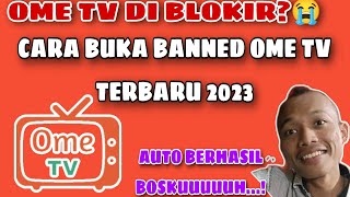 Cara Buka Banned Ome TV Terbaru 2023  Tanpa VPN Dan 100 Work [upl. by Burroughs]