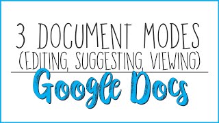 Document Modes on Google Docs [upl. by Tobye709]