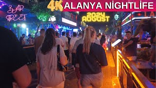 alanya bar street 2024 august l alanya nightlife I alanya antalya turkey travel turkey holiday 4k 60 [upl. by Alim]