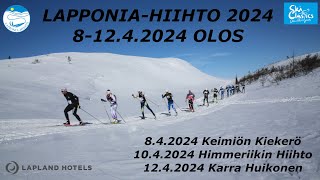 LAPPONIAHIIHTO 2024 Himmeriikin Hiihto 1042024 [upl. by Urbai]