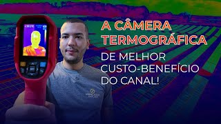 A câmera termográfica de melhor custo benefício do canal [upl. by Cyrill]