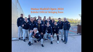 Mutua Madrid Open 2024  Babolat Official Stringing Team [upl. by Carothers]