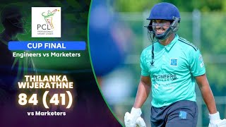 Thilanka Wijerathne 84 41 vs Marketers  Professionals Cricket League 2024  Cup Final [upl. by Ehtyde]