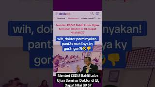 Menteri ESDM Bahlil Lulus Ujian Seminar Doktor di UI Dapat Nilai 8937 shorts bahlil doktor ui [upl. by Atteuqram690]