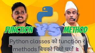 Deep Dive into Python Class Methods and Functions Internal Workings  Python Interview Que  Nepali [upl. by Jocelyn]