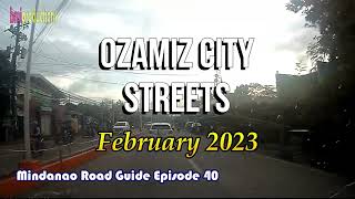 Ozamiz City Streets  February 2023 [upl. by Rogerio37]