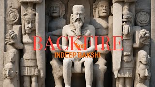 BACKFIRE  BAAWE  INDEEP BAKSHI  Jawaab [upl. by Burman]