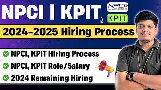 🔥NPCI KPIT 20242025 Hiring Process  NPCI KPIT All Roles Salary Off Campus Process  Free Prep [upl. by Duer418]