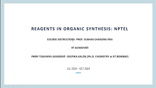 Reagents in Organic Synthesis NPTEL Week X [upl. by Zina]