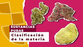 Clasificación química de la materia sustancias puras  Características de las sustancias puras [upl. by Whiffen]