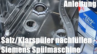 Spülmaschinen SalzKlarspüler nachfüllen in der Siemens SE65M380EU21 Geschirrspülmaschine Anleitung [upl. by Inglebert]