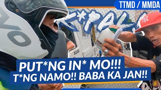 BUMALIK KA RITO KPAL YAN PTANG NAYAN  ttmd  mmda  papapau [upl. by Soalokin]