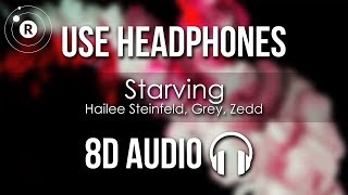 Hailee Steinfeld Grey Zedd  Starving 8D AUDIO [upl. by Issy]