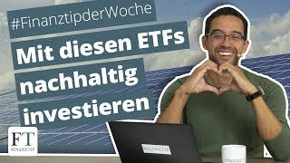 Diese ETFs auf nachhaltige Indizes empfiehlt Finanztip 2019 [upl. by Anchie337]