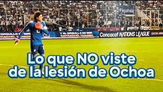 🚨Así vivimos desde la cancha la LESIÓN de Guillermo Ochoa  Honduras 20 México 🇲🇽 [upl. by Renick182]