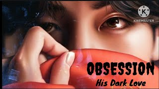 BTS Taehyung FF quotObsession His Dark LovequotEpisode 32 [upl. by Manara911]