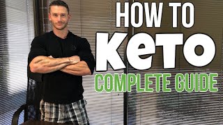 How to Do a Keto Diet The Complete Guide [upl. by Culhert]