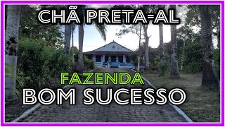 Fazenda Bom Sucesso Chã PretaAL Casa Centenária  Homenagem ao Ex Prefeito Audalio Holanda [upl. by Aldercy]