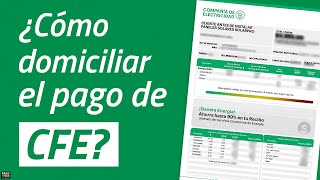 ¿Cómo domiciliar el pago de tu recibo de CFE Tutorial PASO A PASO [upl. by Darrow515]