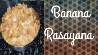 quotBanana Rasayana Recipe A Sweet Delight from Karnatakquot [upl. by Poyssick]