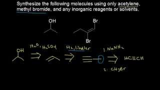 Synthesis using alkynes  Alkenes and Alkynes  Organic chemistry  Khan Academy [upl. by Gillmore]