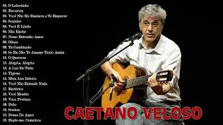 Caetano Veloso Album Completo  As Melhores Músicas De Caetano Veloso [upl. by Robet]