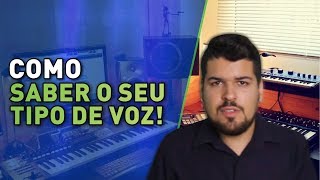 Aula de Canto  4 Descubra seu tipo de voz Tessitura Vocal  Técnica Vocal  Voz [upl. by Nial]