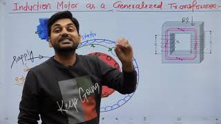 Induction motor Generalized in Transformer I RAJ SIR I Engineers Group I Diploma semester class [upl. by Alver]