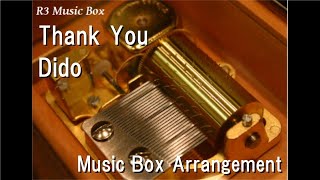 Thank YouDido Music Box [upl. by Innavoj]