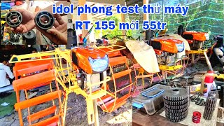 QUAY CẬN CẢNH MÁY CẢI TIẾN RT155 MỚI KHUI THÙNG CỦA IDOL PHONG 0795460094 [upl. by Etnor]