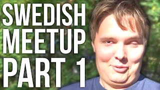 SWEDISH MEETUP PART 1 LAN PARTY [upl. by Kirit]