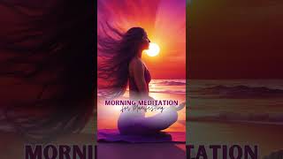 Morning Meditation Manifest Your Dreams Fast [upl. by Oicelem861]