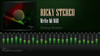 Ricky Stereo  Write Mi Will Stalag Riddim HD [upl. by Enyak]