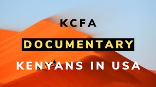 KCFA Triangle Chapter Documentary 2018 Kenyans in America [upl. by Marlette]