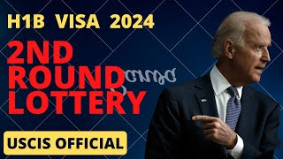 H1b VISA 2nd Lottery 2024 USCIS official news [upl. by Fawcett]