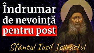 Îndrumar de nevoință în Post direct din Sf Munte Athos  Sf Iosif Isihastul [upl. by Ulphia719]