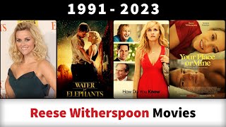 Reese Witherspoon Movies 19912023  Filmography [upl. by Iniretake]