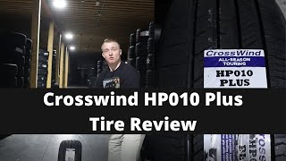 Crosswind HP010 Plus Tire Review  Crosswind Tire Review [upl. by Ahsinahs]