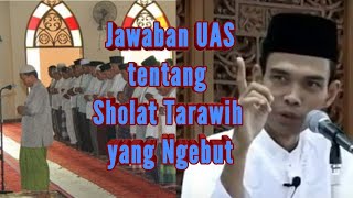 Shalat Tarawih Ngebut dijawab oleh UAS [upl. by Idner]