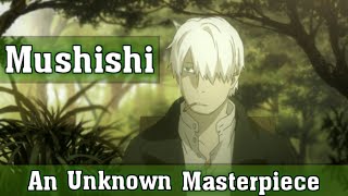 Mushishi an unknown Masterpiece Hindi Review  JD Sensei [upl. by Ainessej]